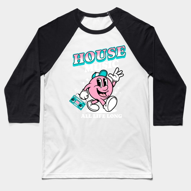 HOUSE MUSIC  - Retro Mascot All Life Long (white/pink) Baseball T-Shirt by DISCOTHREADZ 